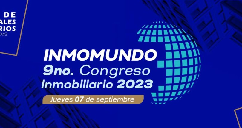 InmoMundo, el congreso Inmobiliario Anual que reúne a los  principales actores del sector inmobiliario